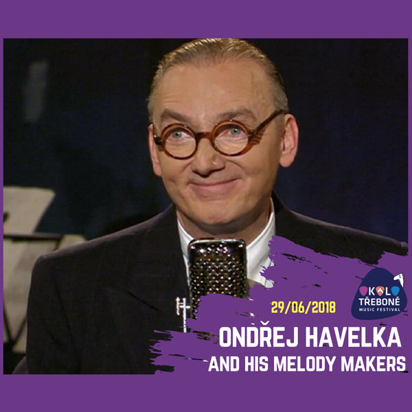 ONDŘEJ HAVELKA and his MELODY MAKERS