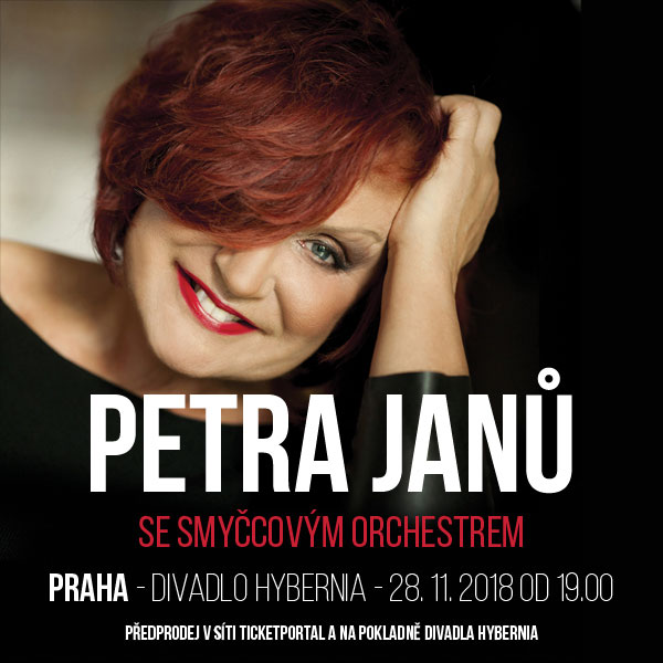Petra Janů se smyčcovým orchestrem - koncert v Praze -Divadlo Hybernia, nám. Republiky 4, Praha 1