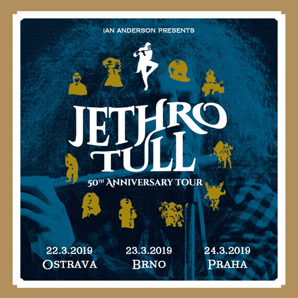 JETHRO TULL 50th ANNIVERSARY TOUR TICKETPORTAL Vstupenky na Dosah