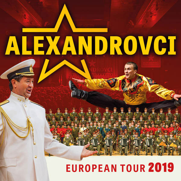 ALEXANDROVCI - European Tour 2019 - koncert v Praze -Tipsport Aréna, Za Elektrárnou 419/1, Praha 7-Holešovice