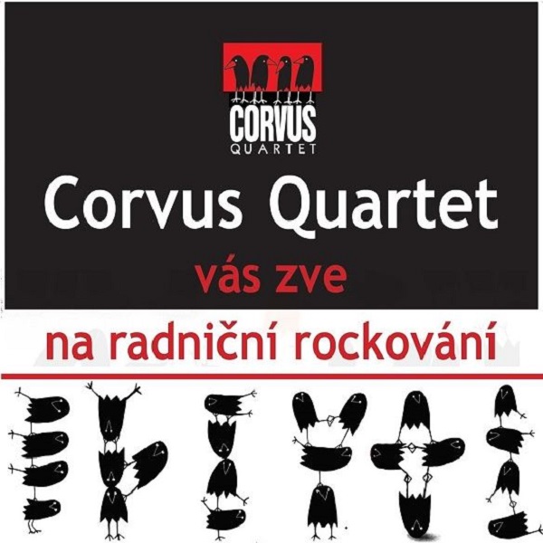Corvus Quartet - radniční rockování