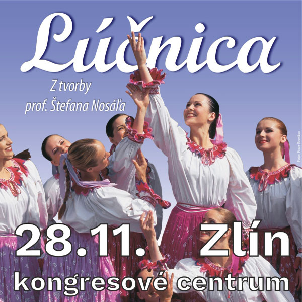 LÚČNICA - koncert ve Zlíně -Kongresové centrum, nám. T. G. Masaryka 5556, Zlín