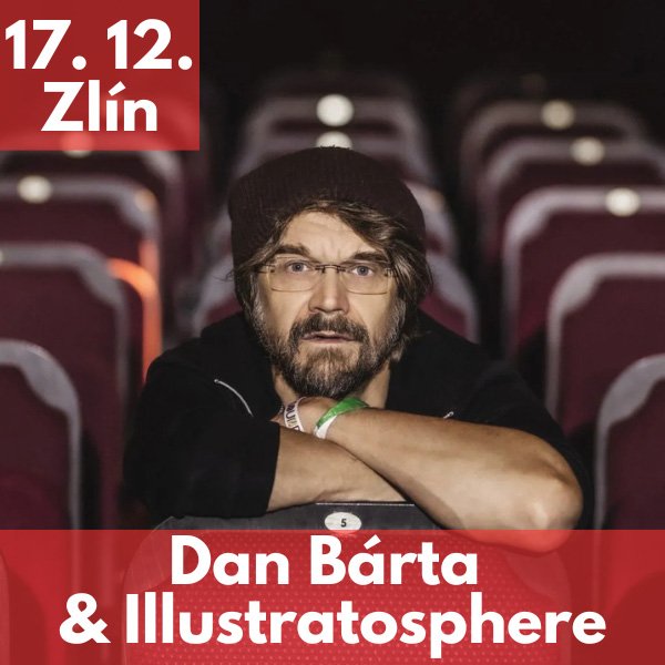 DAN BÁRTA & ILLUSTRATOSPHERE  STŘÍBRNÁ SVATBA TOUR 2025