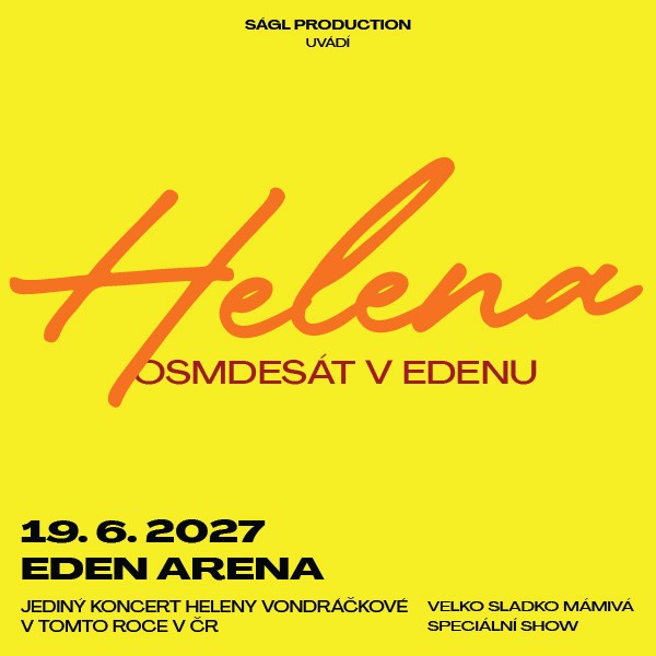 HELENA 80 V EDENU- VIP vstupenky