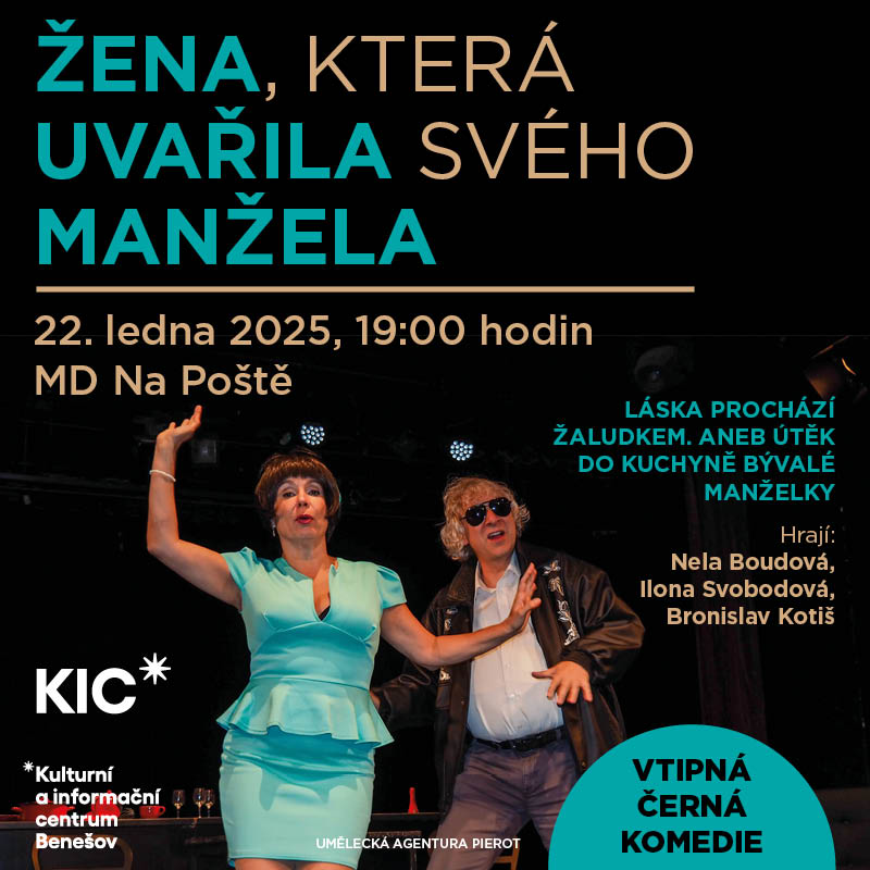 ŽENA, KTERÁ UVAŘILA SVÉHO MANŽELA, Benešov